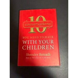 10 Conversations You Need to Have with Your Children Shmuley Boteach Hardcover